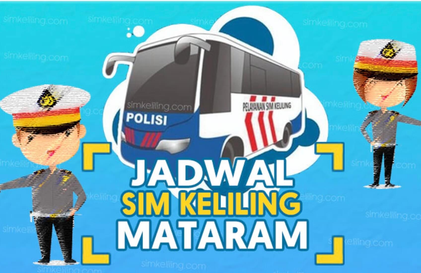 Ini Jadwal SIM Keliling di Kota Mataram Sabtu, 14 Juni 2025, Cek Syarat dan Prosedurnya Disini!