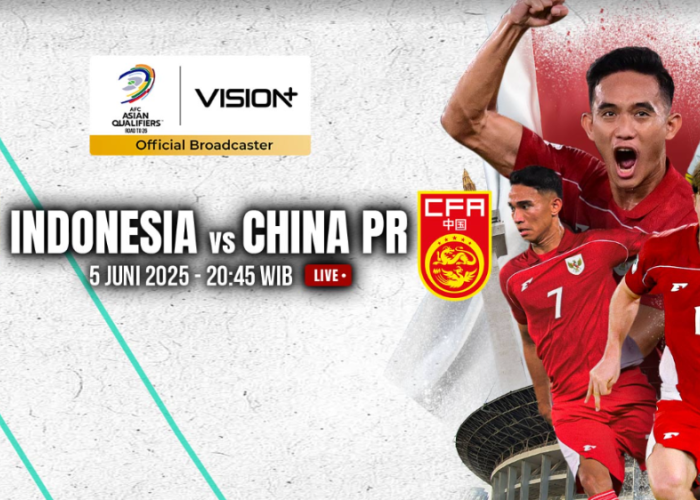 Link Live Streaming Indonesia vs China di Kualifikasi Piala Dunia 2026, Kick Off 21.45 WITA di Vision+