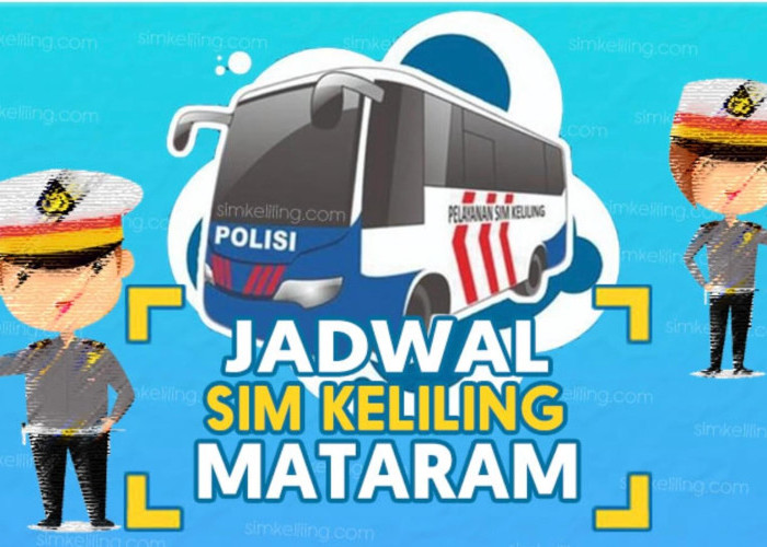 Jadwal SIM Keliling di Kota Mataram NTB Jumat, 13 Juni 2025, Ini Syarat-syarat dan Prosedurnya!
